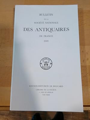 Bild des Verkufers fr Bulletin de la Societe des Antiquaires de France 2009. zum Verkauf von Antiquariat Thomas Nonnenmacher