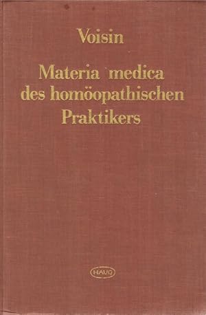 Materia medica des homöopathischen Praktikers