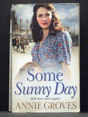 Some Sunny Day The Second book in the World War II series