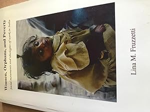 Immagine del venditore per Women, Orphans, and Poverty: Social Movements and Ideologies or Work in India venduto da Cotswold Rare Books