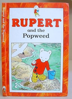 Rupert And The Popweed