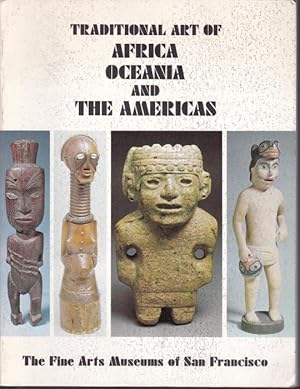 Immagine del venditore per Traditional Art of Africa, Oceania, and the Americas venduto da Graphem. Kunst- und Buchantiquariat