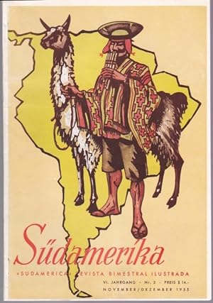 Südamerika. Zwei-Monatsschrift in deutscher Sprache. "Sudamerica". Revista bimestral ilustrada, V...