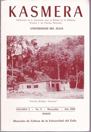 Kasmera. Publicacion de la Asociacion para el Estudio de la Medicina Tropicall y las Ciencias Nat...