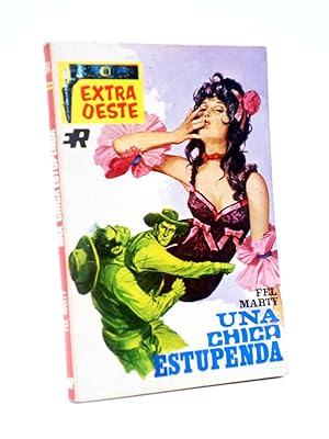 EXTRA OESTE 1164. UNA CHICA ESTUPENDA (Fel Marty) Rollán, 1972