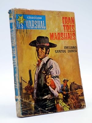 COLECCIÓN U.S. MARSHALL 132. ERAN TRES MARSHALLS (Emilianos Santos Zapata) Rollán, 1967