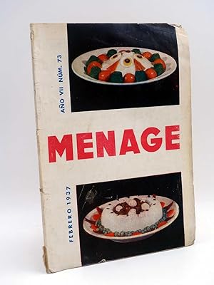 MENAGE, REVISTA DE COCINA 73. 2ª ÉPOCA. AÑO VII. GUERRA CIVIL (VVAA) Revista Menage, 1937