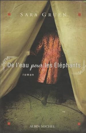 water for elephants by sara gruen water for elephants by sara gruen