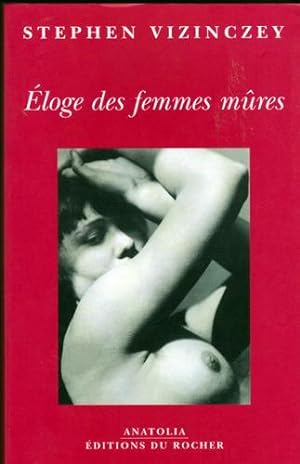 Seller image for Eloge des femmes mûres for sale by Livres Norrois