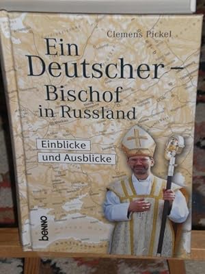 Bild des Verkufers fr Ein Deutscher Bischof in Russland, Einblicke und Ausblicke zum Verkauf von Verlag Robert Richter