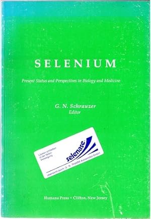 Bild des Verkufers fr Selenium: Present Status And Perspectives In Biology And Medicine zum Verkauf von Versandantiquariat Sylvia Laue