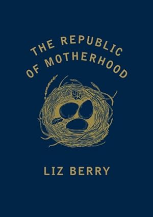 Bild des Verkufers fr Republic of Motherhood zum Verkauf von GreatBookPrices