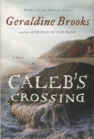 Seller image for Caleb's Crossing for sale by Kenneth A. Himber