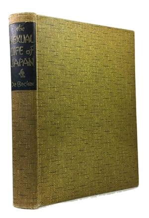 Bild des Verkufers fr The Sexual Life of Japan: Being an Exhaustive Study of the of the Nightless City or the "History of the Yoshiwara Yukwaku zum Verkauf von McBlain Books, ABAA