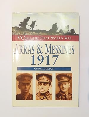 Seller image for Arras & Messines 1917: VCs of the First World War for sale by St Marys Books And Prints