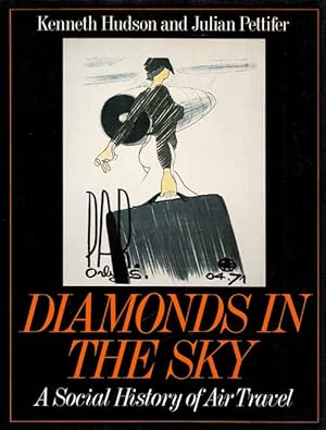 Image du vendeur pour Diamonds in the Sky A Social History of Air Travel mis en vente par Adelaide Booksellers