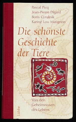 Imagen del vendedor de Die schnste Geschichte der Tiere : Von den Geheimnissen des Lebens. a la venta por Antiquariat Peda
