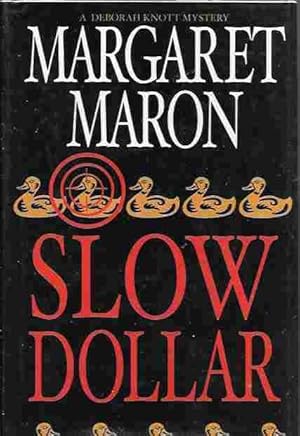 Slow Dollar (A Deborah Knott Mystery)