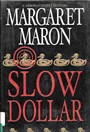 Slow Dollar (A Deborah Knott Mystery)