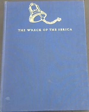 Immagine del venditore per The Wreck of the Serica : A Narrative of 1868 venduto da Chapter 1