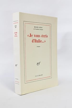 Imagen del vendedor de Je vous cris d'Italie. a la venta por Librairie Le Feu Follet