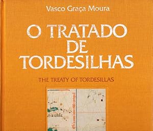 Seller image for O TRATADO DE TORDESILHAS. THE TREATY OF TORDESILLASS (No. 6 in the Correios or Collectors Club Series). for sale by ABLEBOOKS