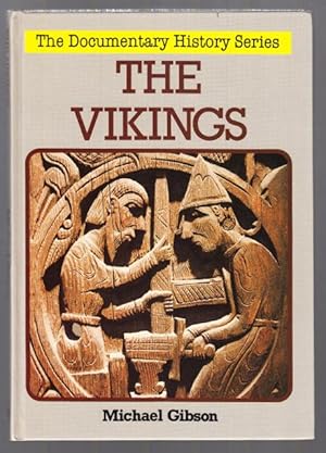 Seller image for THE VIKINGS (series: The Documentary History). Juvenile. for sale by ABLEBOOKS