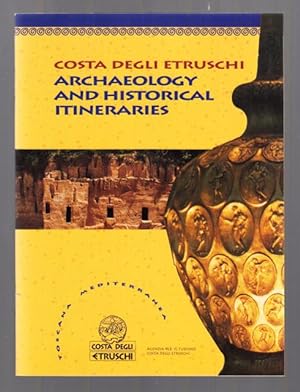 Bild des Verkufers fr COSTA DEGLI ETRUSCHI: Archaeology and Historical Itineraries. zum Verkauf von ABLEBOOKS