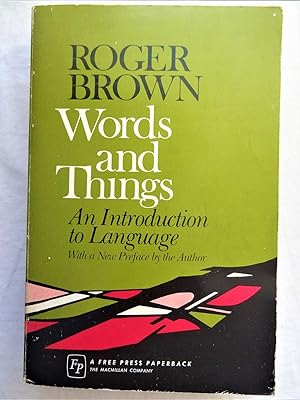 WORDS AND THINGS An Introduction to Language