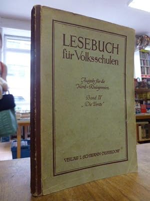 Lesebuch für Volksschulen, Band IV (7. u. 8. Schuljahr): "Die Ernte", Ausgabe für die Nord-Rheinp...