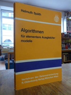 Seller image for Algorithmen fr elementare Ausgleichsmodelle, mit 80 Computer-Programmen, for sale by Antiquariat Orban & Streu GbR