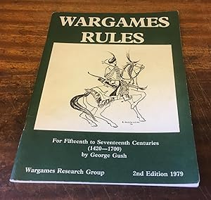 Bild des Verkufers fr Wargames Rules for Fifteenth to Seventeenth Centuries (1420-1700) zum Verkauf von Scarthin Books ABA, ILAB.