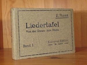 Liedertafel. Von der Donau zum Rhein. Erster Band. Baß II.