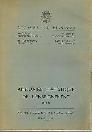 Imagen del vendedor de Annuaire Statistique de L'Enseignement Tome 11 Annee Scolaire 1966- a la venta por Clivia Mueller