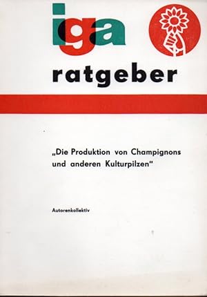 Imagen del vendedor de Produktion von Champignons und anderen Kulturpilzen a la venta por Clivia Mueller