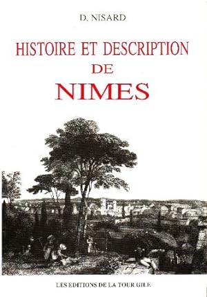 Image du vendeur pour Histoire et description de nimes mis en vente par librairie philippe arnaiz