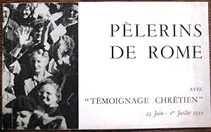 Pèlerins de Rome avec "Témoignage Chrétien" 23 Juin-1e Juillet 1950