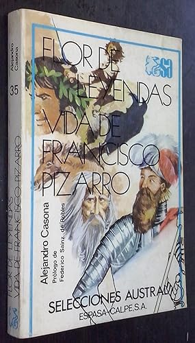 Imagen del vendedor de Flor de leyendas. Vida de Francisco Pizarro a la venta por Librería La Candela