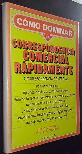 Imagen del vendedor de Cmo dominar la correspondencia comercial rpidamente a la venta por Librera La Candela