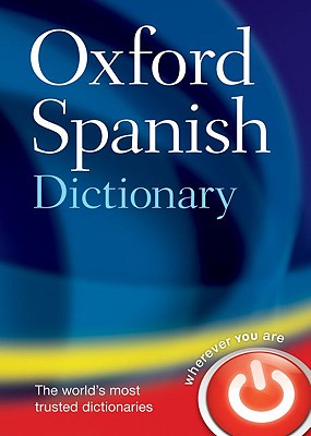 Seller image for The Oxford Spanish Dictionary (Hardback or Cased Book) for sale by BargainBookStores