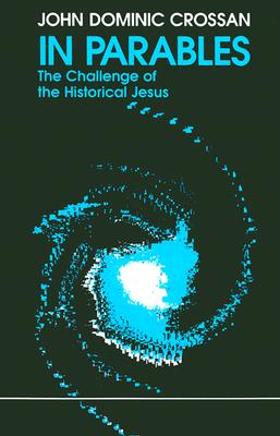 Seller image for In Parables: The Challenge of the Historical Jesus (Paperback or Softback) for sale by BargainBookStores
