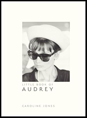 Bild des Verkufers fr Little Book of Audrey Hepburn zum Verkauf von GreatBookPrices
