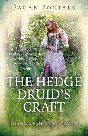 Seller image for Pagan Portals - The Hedge Druid's Craft (Paperback) for sale by Grand Eagle Retail