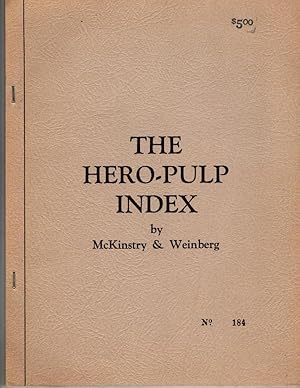 Imagen del vendedor de The Hero-Pulp Index by Lohr McKinstry & Robert Weinberg (First Edition) a la venta por Heartwood Books and Art