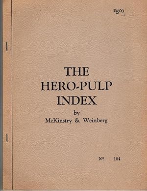 The Hero-Pulp Index by Lohr McKinstry & Robert Weinberg (First Edition)