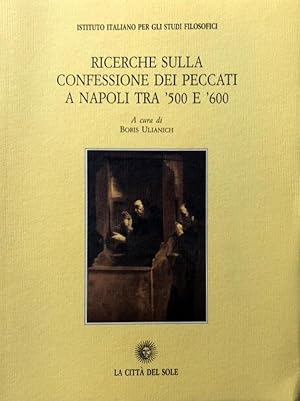 RICERCHE SULLA CONFESSIONE DEI PECCATI A NAPOLI TRA '500 E '600