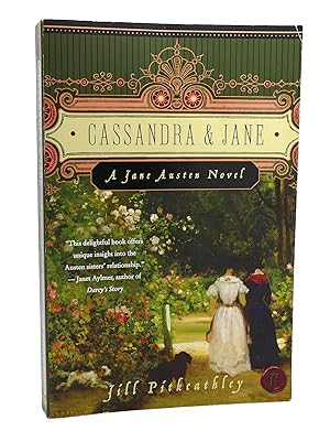 Bild des Verkufers fr CASSANDRA AND JANE A Jane Austen Novel zum Verkauf von Rare Book Cellar