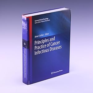 Seller image for Principles and Practice of Cancer Infectious Diseases (Current Clinical Oncology) for sale by Salish Sea Books