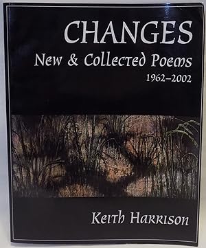 Changes: New and Collected Poems 1962-2002