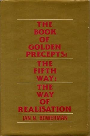THE BOOK OF GOLDEN PRECEPTS: The Fifth Way: The Way of Realisation
